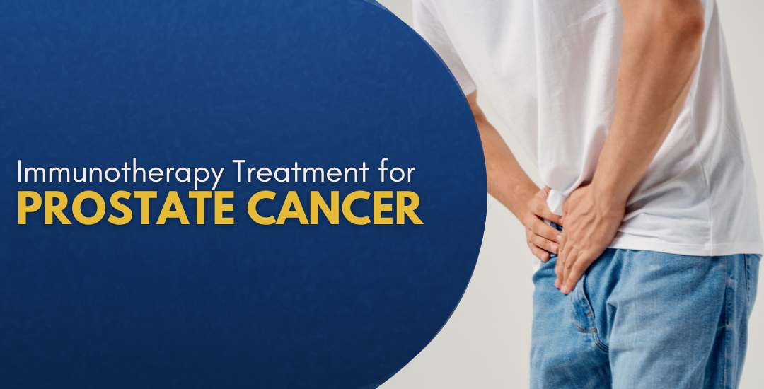 Immunotherapy Treatment for Prostate Cancer